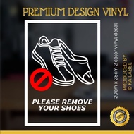 Premium Vinyl Sticker Signs - 20cm x 28cm / Window Sign - No Shoe Sign - Vinyl Sticker (Die-cut)  AP