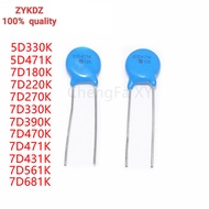10PCS Varistor 5D330K 5D471K 7D180K 7D220K 7D270K 7D330K 7D390K 7D470K 7D471K 7D431K 7D561K 7D681K  
