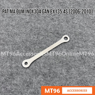 Pát Giữ Má Đùm Sau Inox CTS Gắn Exciter 135 4s (2006-2010) Ex135 4s Ex2010 Chuẩn Inox304 Cnc
