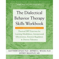 The Dialogue Behavior Therapy Skills Workbook: Practical DBT