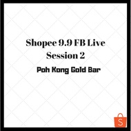 FB LIVE POH KONG GOLD BAR