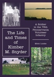 The Life and Times of Kimber M. Snyder Mitch Lutzke