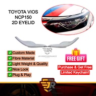 JR Custom Made 2D Eyebrow Eye Cover Eyelid Toyota Vios NCP150 Kening Lampu Car Accessories Bodykit E