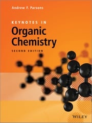 Keynotes in Organic Chemistry Andrew F. Parsons