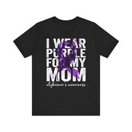 Alzheimers Awareness T-Shirt, Purple Ribbon Tee, Mom Support Shirt, Alzheimer'S