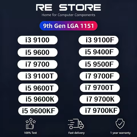 i3 9100 9100F i5 9600 9400F 9500F i7 9700 9700F 9700T 9100T 9600T 9600K 9700K 9600KF 9700KF Core 9th