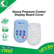 ORIGINAL NOXXA PRESSURE COOKER DISPLAY BOARD COVER