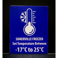SOMERVILLE CHILLER SET TEMPERATURE BETWEEN -17°C TO 25°C SIGNAGE ( 80mm x 100mm )