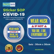 STICKER SOP | WEAR MASK IF NOT YOU DIE, I DIE, EVERYBODY DIE | BLUE | 30CM X 30CM