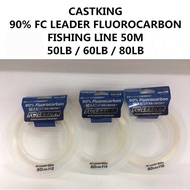 CASTKING 90% FC LEADER FLUOROCARBON FISHING LINE 50M 50LB / 60LB / 80LB