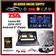 [ MTK 2+32GB ] TSA Lexus NX 2014 -2017 With Canbus Android 9'' inch Car player Monitor