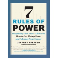 Book 7 Rules of Power: Surprising-but True--Advice on How to Get Things