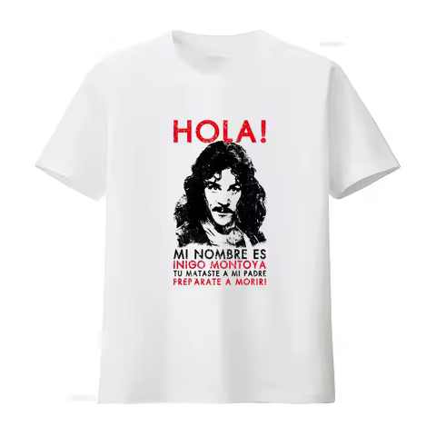 Hola Mi Nombre Es Inigo Montoya Tu Mataste A Padre Preparate Moriri T Shirt vintage Washed Unisex Sl
