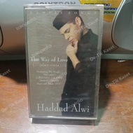 Kaset Pita Haddad Alwi - The Way Of Love