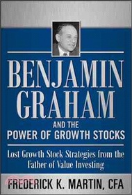 BENJAMIN GRAHAM AND THE POWER OF GROWTH