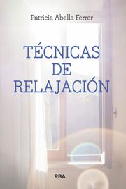 Técnicas de relajación Patricia Abella Ferrer