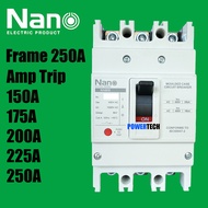 Nano Breaker MCCB เบรกเกอร์ รุ่น NNBM-250S 3P 25kA 150A 175A 200A 225A 250A เมนเบรกเกอร์ เมนตู้โหลด 