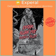 Gothic Tales by Edgar Allan Poe by Edgar Allan Poe (US edition, paperback)