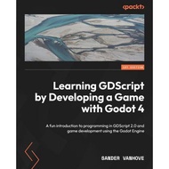 Learning GDScript by Developing a Game with Godot 4