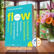 Flow: The Psychology of Optimal Experience Mihaly Csikszentmihalyi