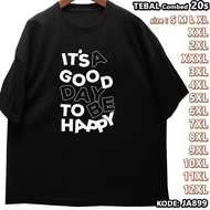 HAPPY BIG SIZE T-SHIRTS CODE JA899 JUMBO 2XL 3XL 4XL 5XL 6XL 7XL 8XL 9XL 10XL 11XL 12XL