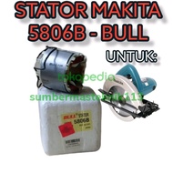 STATOR MAKITA 5806 B BANTALAN MESIN CIRCULAR SAW 7" MAKITA 5806B BULL