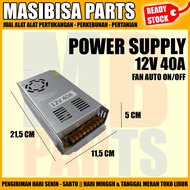 CCTV POWER SUPPLY 12V 40A LED/