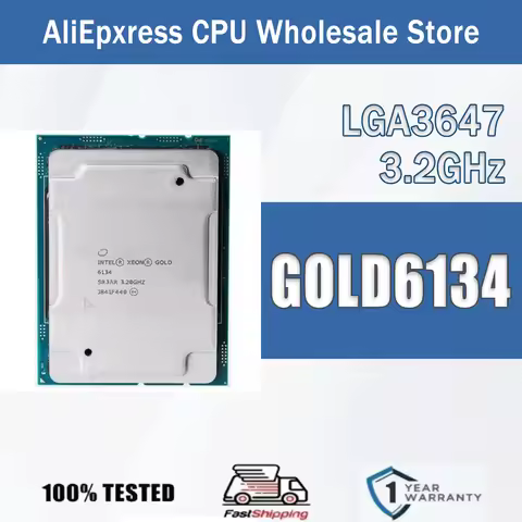 Intel Xeon GOLD6134 3.2GHz 8 Cores 16 Threads 24.75MB 130W GOLD 6134 CPU Processor Smart Cache GOLD-
