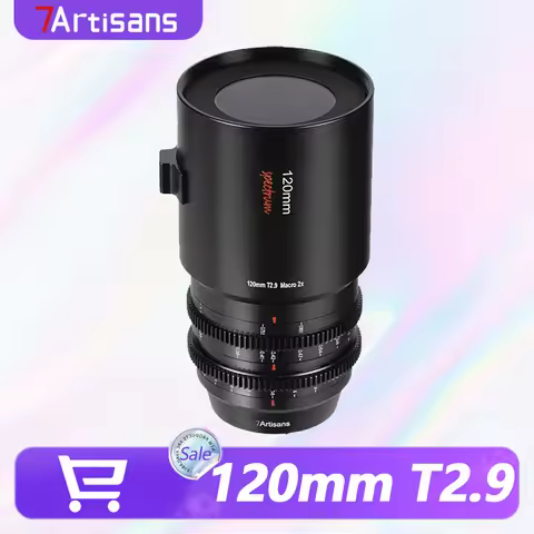 7Artisans 120mm T2.9 Macro 2X Full Frame Cine Lens 82mm Filter All Metal for Sony E Nikon Z Canon RF