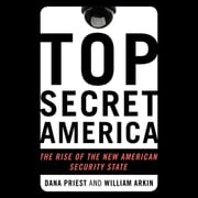 Top Secret America Dana Priest