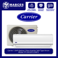 Carrier 1.5HP Optima 2 Non-Inverter Split Type Aircon FP-53CGF012308-2