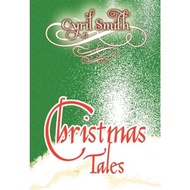 Christmas Tales by Cyril Smith (US edition, paperback)