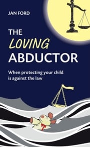The Loving Abductor Jan Ford