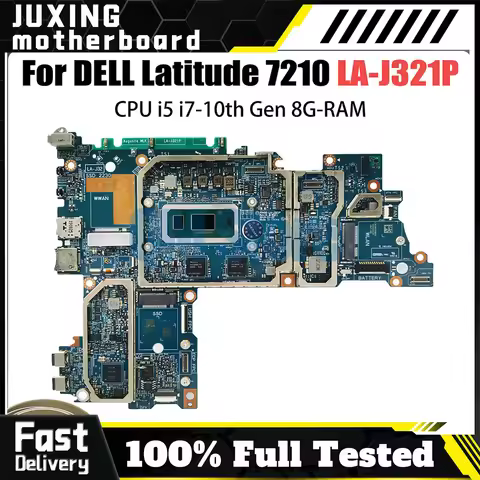 LA-J321P For DELL Latitude Latitude 7210 LA-J321P Mainboard i3 i5 i7 CPU 100% Tested Laptop Mainboar
