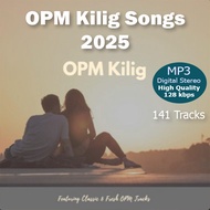OPM KILIG SONGS 2025 141Tracks 128kbps Mp3 music CD