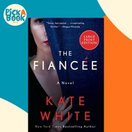 The Fiancee by Kate White (paperback)