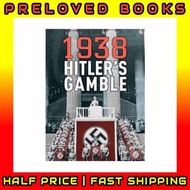 PRELOVED BOOK 1938 HITLER'S GAMBLE NAZI NEO NAZI  GERMANY HOLOCAUST POLITICS