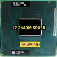 CPU Core CPU processor I7-2640M SR03R I7 2640M SRO3R 2.8G-3.5G/4M for HM65 HM67