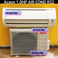 Ready Stock AC1) ACSON 1.0HP Air Cond R22 GAS Full Set (Second Hand) By Klang Valley Only