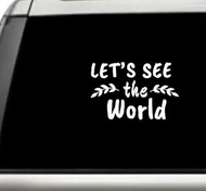 Lets See The World Motivational Inspirational Relationship Quote Window Laptop Vinyl Decal Decor Mirror Wall Bathroom Bumper Stickers for Car 6 Inch