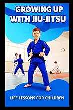 GROWING UP WITH JIU-JITSU: Life lessons for children