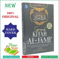 Syarah Kitab Al-Jami HC - Syarah Kitab Al Jami Penjelasan Lengkap Hadits Adab Zuhud Wara dan Akhlak 