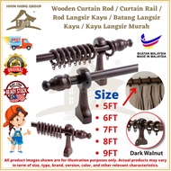 Wooden Curtain Rod / Curtain Rail / Rod Langsir Kayu / Batang Langsir Kayu / Kayu Langsir 4ft 5ft 6f