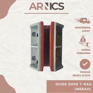 MERAH Guide Shoe T-Rail K8 (Red) / Guide Shoe T-Rail Lift K8