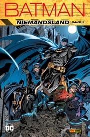 Batman: Niemandsland - Bd. 3 Greg Rucka