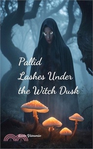 Pallid Lashes Under the Witch Dusk
