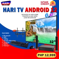 HARI TV 32inch Smart Android 12 w/ BLUETOOTH w/ Hari Home Theater & Hari Wireless Keyboard & Mouse