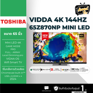 TOSHIBA TV 65Z870NP สมาร์ททีวี 65 นิ้ว 4K VIDAA UHD Mini LED รุ่น 65Z870NP