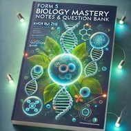 Form 5 Biology Mastery: Notes & Question Bank