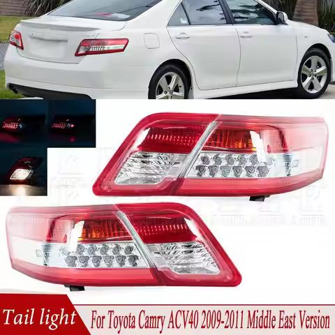 Tail Light Assembly For Toyota Camry ACV40 2009-2011 US Version Middle East Edition Car Rear Brake L